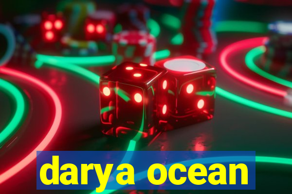 darya ocean